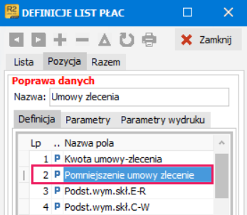 Definicja listy płac z polem Pomniejszenie umowy zlecenie w Symfonii R2Płatnik