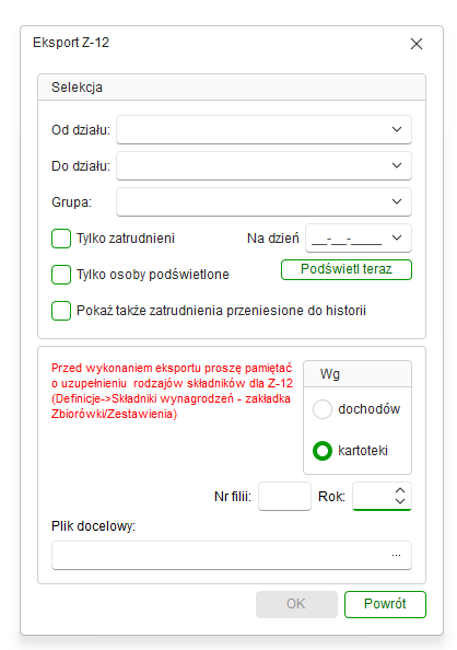 Okno eksportu sprawozdania Z-12 z opcjami Selekcji i numerem filii w Nowym R2Płatnik