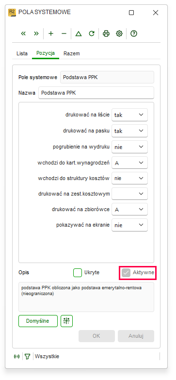 Pole Podstawa PPK na liście pól systemowych z zaznaczeniem aktywności w Nowym R2Płatnik